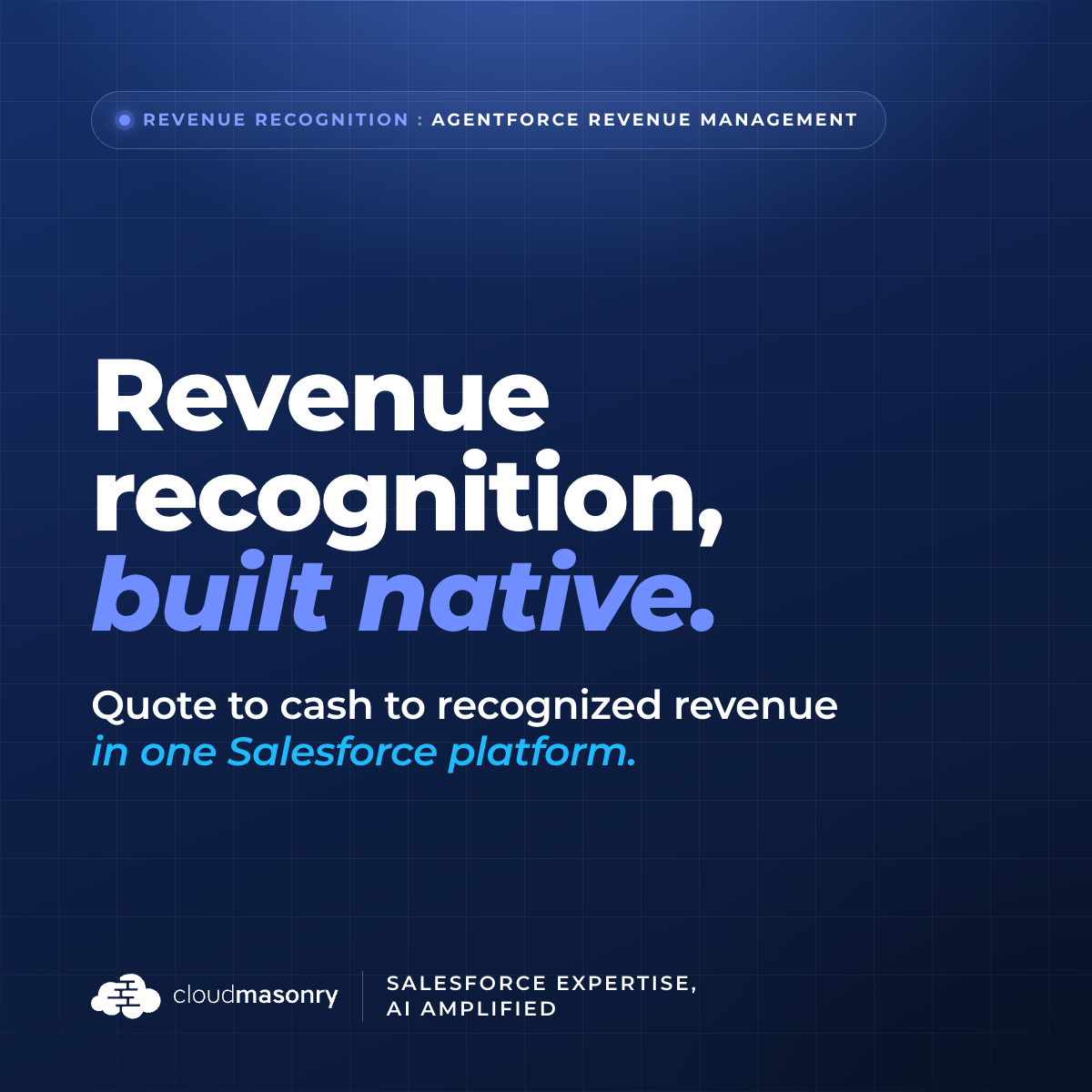 Revenue Recognition in Salesforce: Closing the Quote-to-Revenue Loop