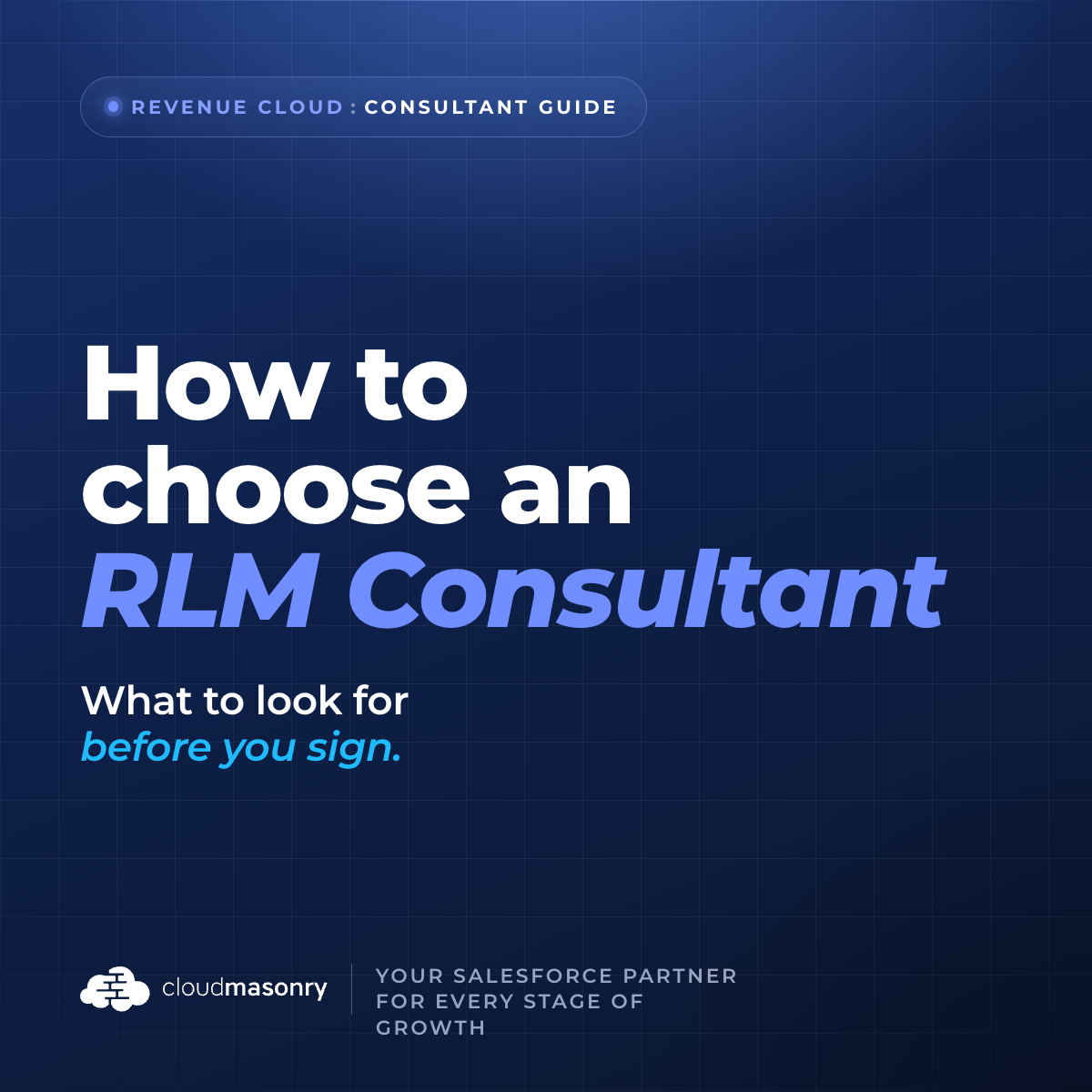 How to select a Salesforce Revenue Lifecycle Management Consultant?