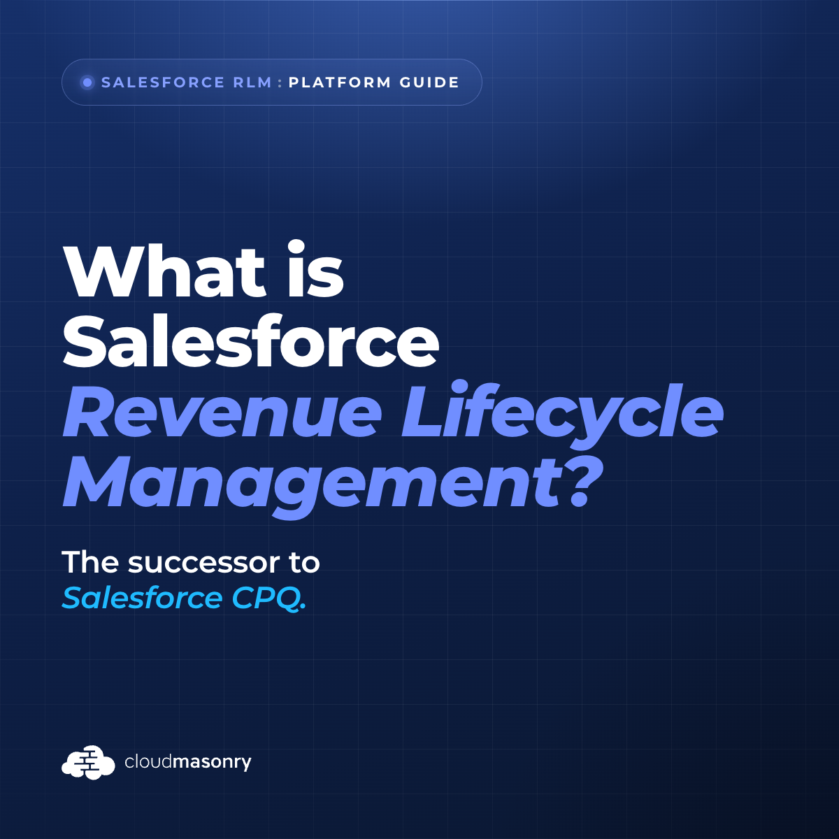What is Salesforce Revenue Lifecycle Management?