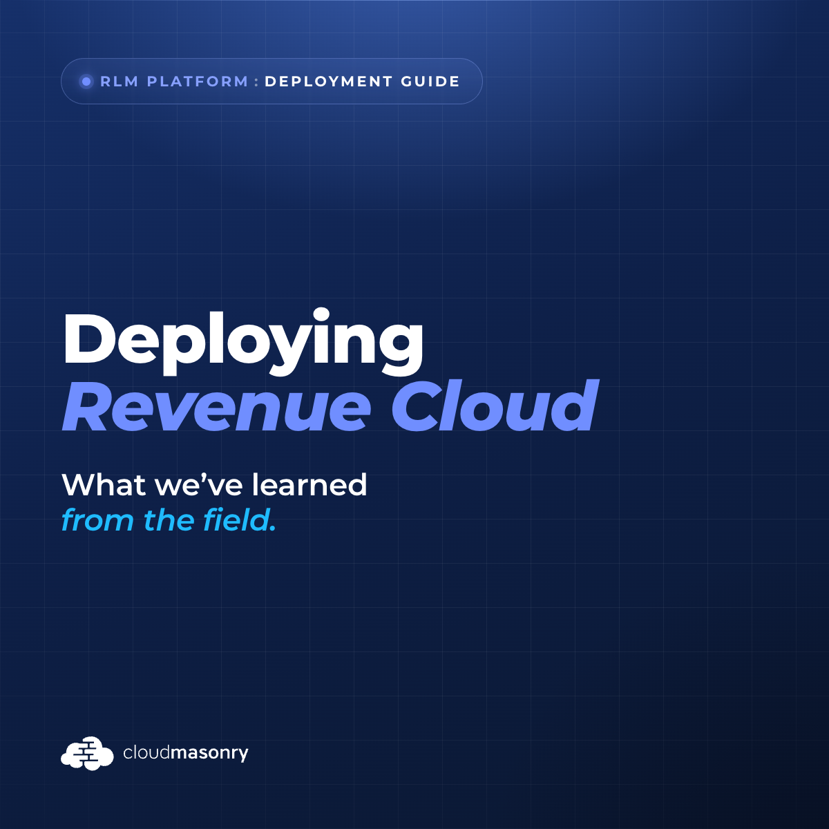 Revenue Cloud Deployment: What We’ve Learned
